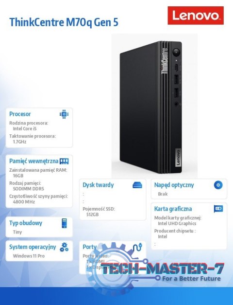 Komputer ThinkCentre M70q Tiny G5 12TD000FPB W11Pro i5-14500T/16GB/512GB/INT/vPro/1YR Premier Support + 3YRS OS Komputer ThinkCentre M70q Tiny G5 12TD000FPB W11Pro i5-14500T/16GB/512GB/INT/vPro/1YR Premier Support + 3YRS OS