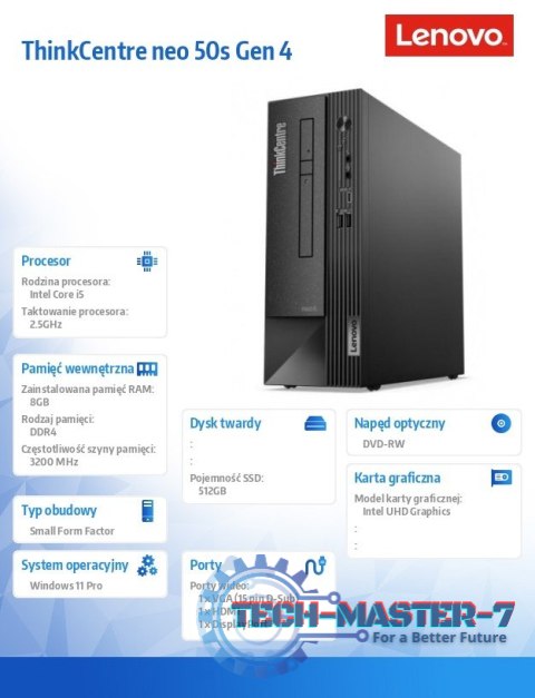 Komputer ThinkCentre Neo 50s G4 SFF 12JF0022PB W11Pro i5-13400/8GB/512GB/INT/DVD/3YRS OS Komputer ThinkCentre Neo 50s G4 SFF 12JF0022PB W11Pro i5-13400/8GB/512GB/INT/DVD/3YRS OS