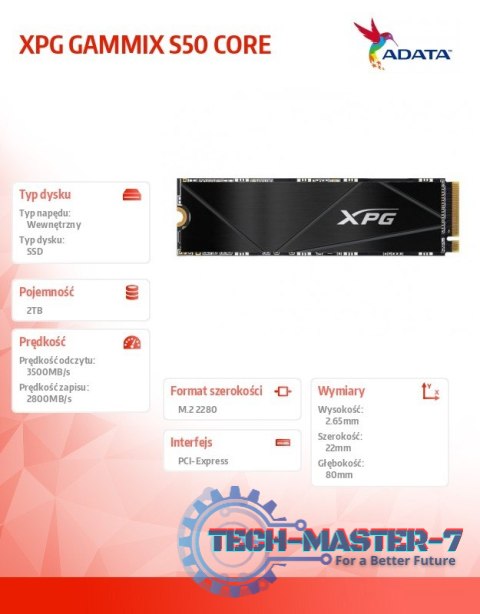 Dysk SSD XPG GAMMIX S50 CORE 2TB PCIe 4x4 3.5/2.8 M2 Dysk SSD XPG GAMMIX S50 CORE 2TB PCIe 4x4 3.5/2.8 M2