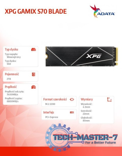 Dysk SSD XPG GAMMIX S70 BLADE 2TB PCIe 4x4 7.4/6.8 GBs Dysk SSD XPG GAMMIX S70 BLADE 2TB PCIe 4x4 7.4/6.8 GBs