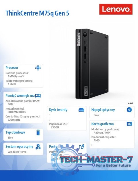 Komputer ThinCentre M75q G5 Tiny 12RQ000VPB W11Pro 8300GE/8GB/256GB/AMD Radeon/3YR OS Komputer ThinCentre M75q G5 Tiny 12RQ000VPB W11Pro 8300GE/8GB/256GB/AMD Radeon/3YR OS