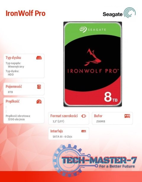 Dysk IronWolfPro 8TB 3.5" 256MB ST8000NT001 Dysk IronWolfPro 8TB 3.5" 256MB ST8000NT001